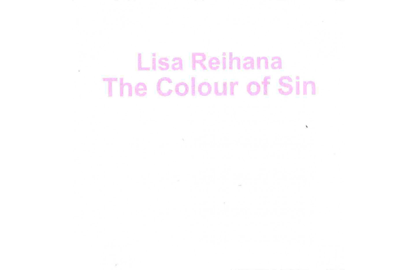 The Colour of Sin, Ramp Gallery (2004)