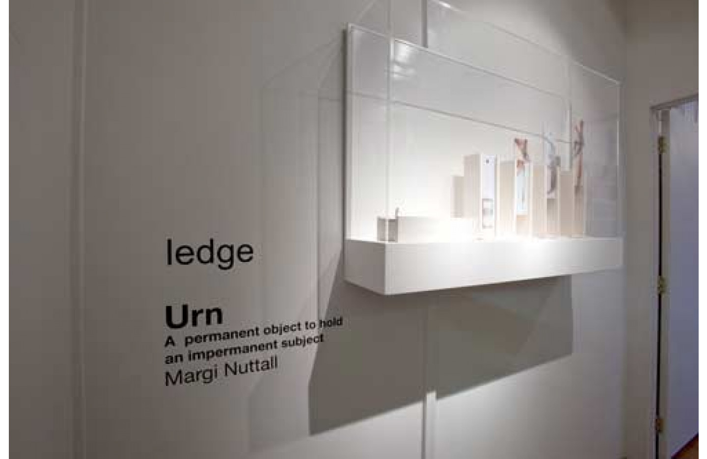 Ledge Gallery: The Urn, Ramp Gallery (2009)