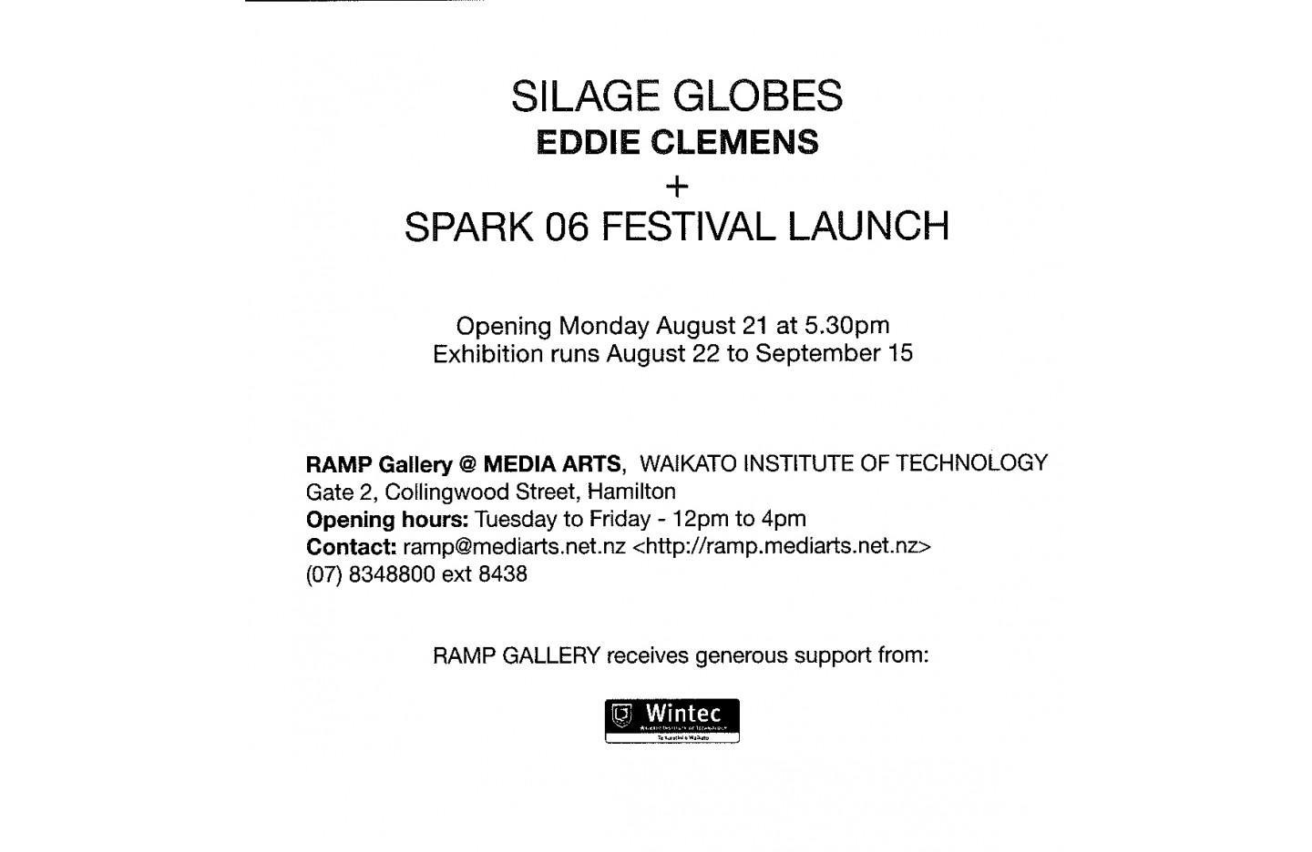 Silage Globes, Ramp Gallery (2006)