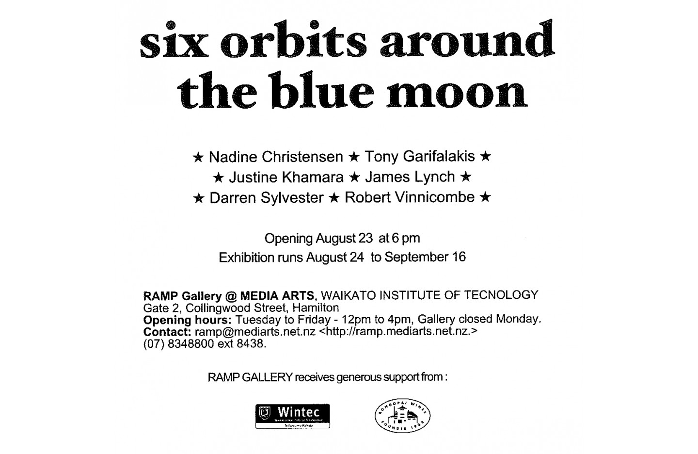 six orbits around the blue moon, Ramp Gallery (2005)