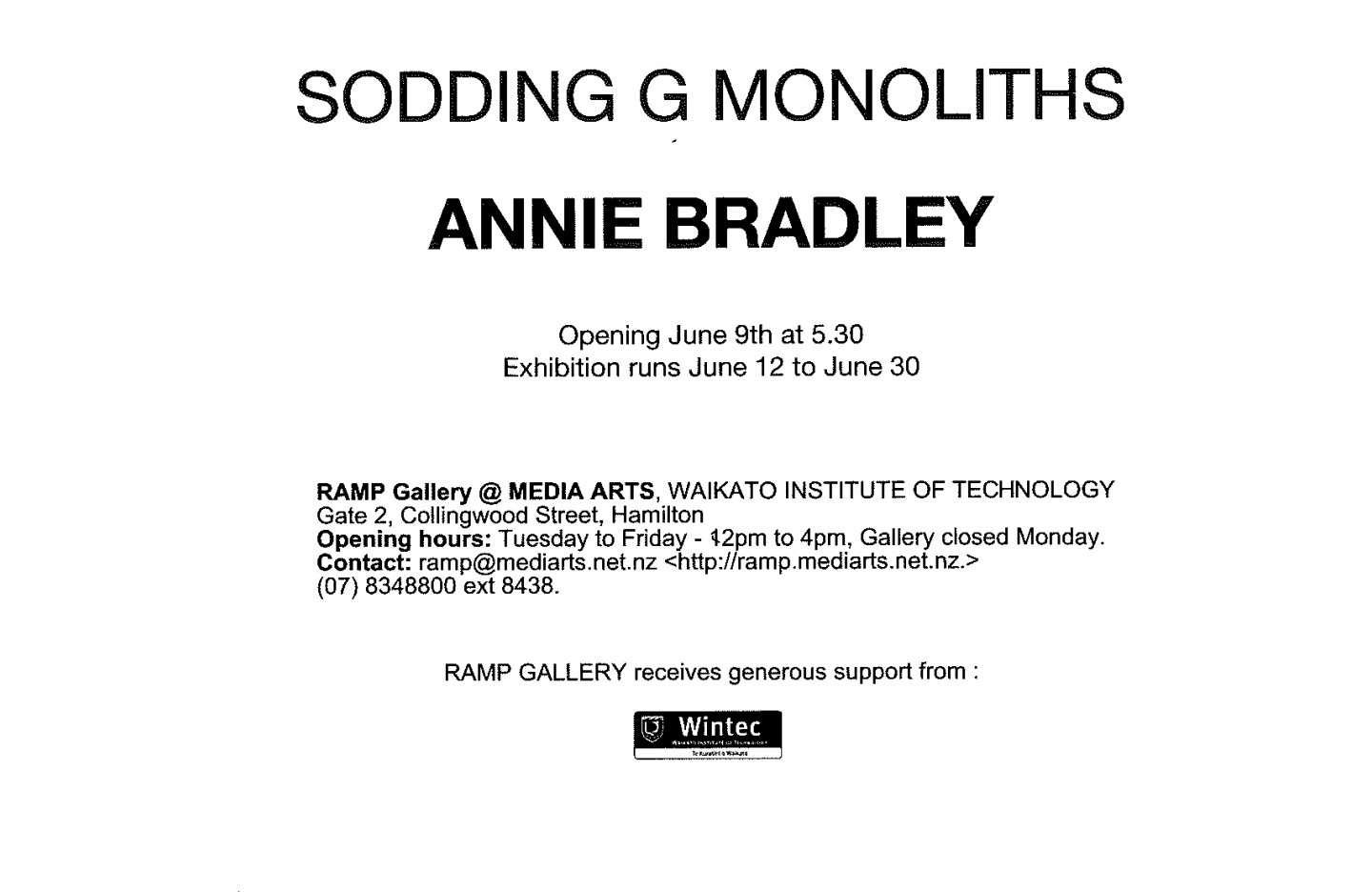 Sodding G Monoliths, Ramp Gallery (2006)